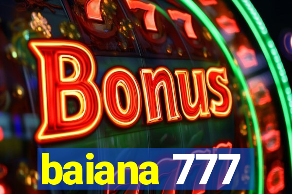 baiana 777